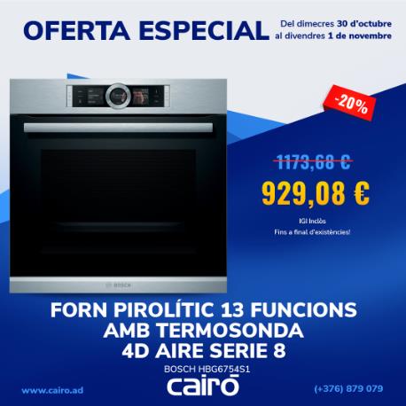 Oferta especial del 6 de novembre al 8 de novembre: FORN BOSCH PIROLITIC 13 FUNCIONS AMB TERMOSONDA 4D AIRE SERIE 8